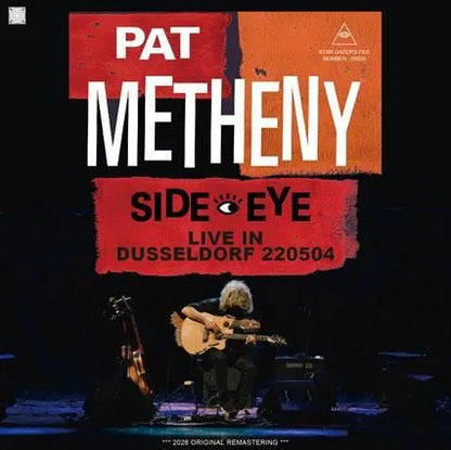 PAT METHENY SIDE-EYE / LIVE IN DUSSELDORF 220504 (2CDR)