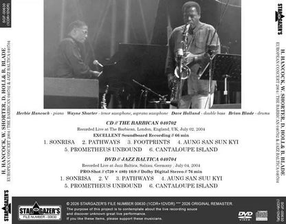 HERBIE HANCOCK, WAYNE SHORTER, DAVE HOLLAND AND BRIAN BLADE / EUROPEAN CONCERT 2004 (1CDR+1DVDR)