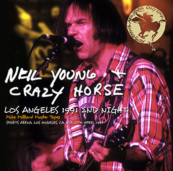 NEIL YOUNG & CRAZY HORSE / LOS ANGELES 1991 2ND NIGHT MIKE MILLARD MASTER TAPES (2CDR)