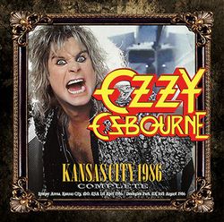 OZZY OSBOURNE / KANSAS CITY 1986 COMPLETE (2CD+1DVDR)