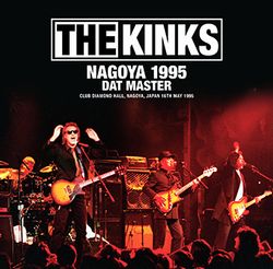 KINKS / NAGOYA 1995 DAT MASTER (2CDR)