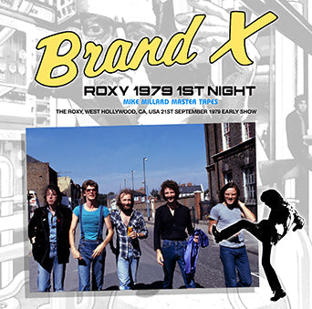 BRAND X / THE ROXY 1979 1ª NOTTE (EARLY SHOW) MASTER TAPES DI MIKE MILLARD (1CDR)