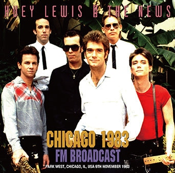 HUEY LEWIS &amp; THE NEWS / CHICAGO 1983 TRANSMISIÓN FM ESTÉREO SONIDO (1 CDR)