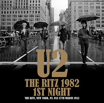 U2 / THE RITZ 1982 1ST NIGHT SOUNDBOARD (1CDR)