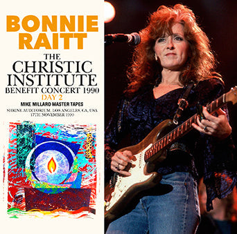 BONNIE RAITT / THE CHRISTIC INSTITUTE CONCERTO DI BENEFICENZA 1990 GIORNO 2 MASTER TAPES DI MIKE MILLARD (1CDR)