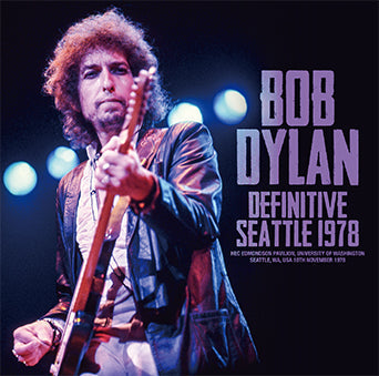 BOB DYLAN / DEFINITIVE SEATTLE 1978 (2CD)