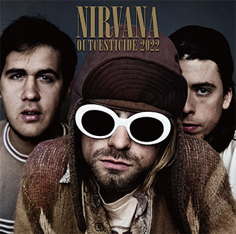 NIRVANA / OUTCESTICIDE 2022 (1CD)