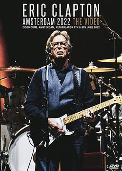 ERIC CLAPTON / AMSTERDAM 2022 THE VIDEO (2DVDR)