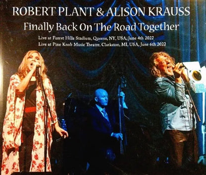 ROBERT PLANT & ALISON KRAUSS / FINALLY BACK ON THE ROAD TOGETHER (4CDR)