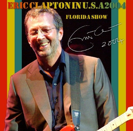 Eric Clapton / American Tour 2004 St. Pete Times Forum (2CDR)