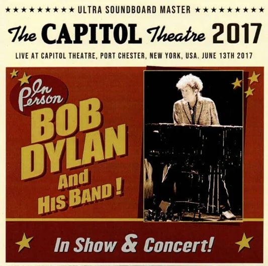 BOB DYLAN & HIS BAND / CAPITOL THEATRE 2017 SOUNDBOARD (2CDR)