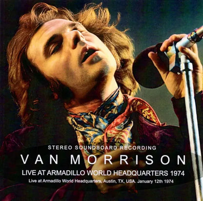 Van Morrison / Live at Armadillo World Headquarters 1974 STEREO SOUNDBOARD (2CDR)
