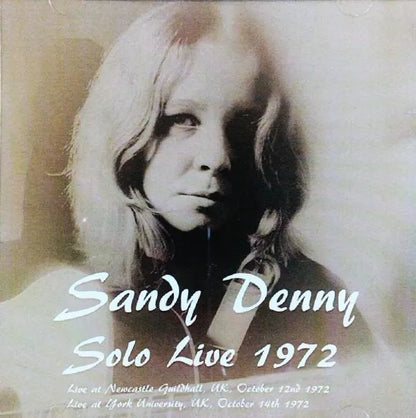 SANDY DENNY / SOLO LIVE 1972 (2CDR)