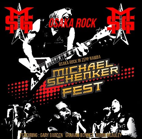 MICHAEL SCHENKER / MICHAEL SCHENKER FEST 2016 in Osaka Japan show one (2CDR)