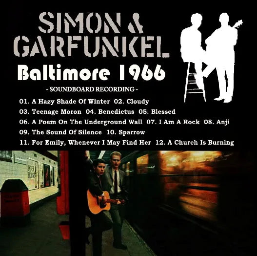 Simon and Garfunkel / Baltimore 1966 SOUNDBOARD (1CDR)