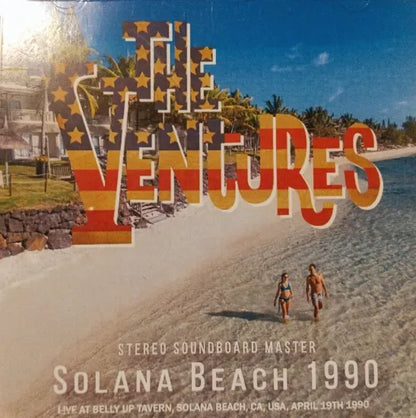 THE VENTURES / SOLANA BEACH 1990 STEREO SOUNDBOARD (2CDR)