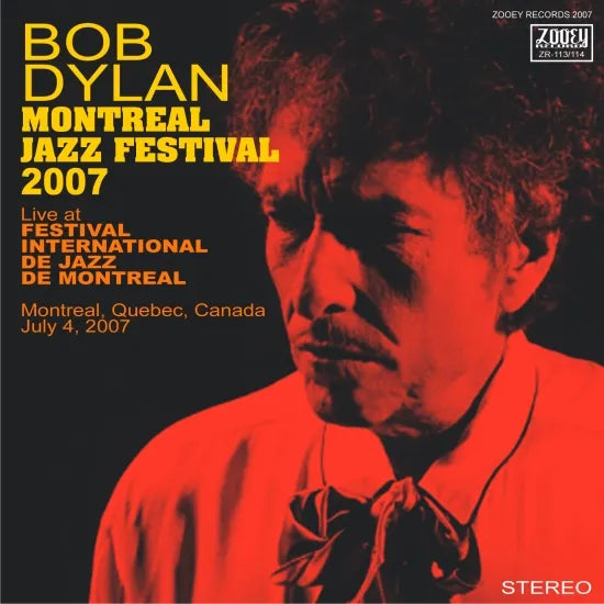 BOB DYLAN / MONTREAL JAZZ FESTIVAL 2007 (2CDR)