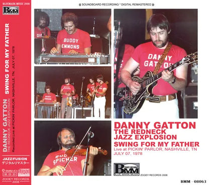 DANNY GATTON THE REDNECK JAZZ EXPLOSION / SWING FOR MY FATHER (2CDR)