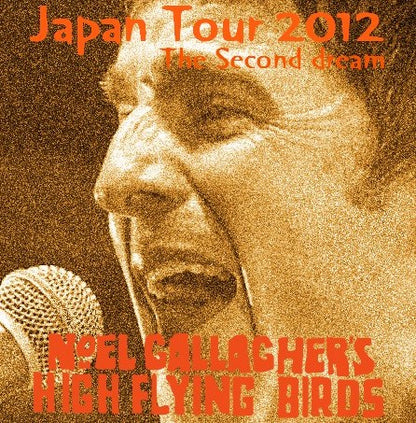 Noel Gallagher's High Flying Birds / Japan Tour 2012 Second Night Tokyo Dome City hall (2CDR)