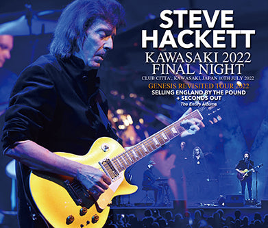 STEVE HACKETT / KAWASAKI 2022 FINALE (3CDR)