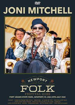 JONI MITCHELL / NEWPORT FOLK FESTIVAL 2022 PRO SHOT (1DVDR)