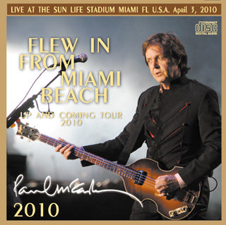 PAUL McCARTNEY / FLEW IN FROM MIAMI BEACH 【2CD】