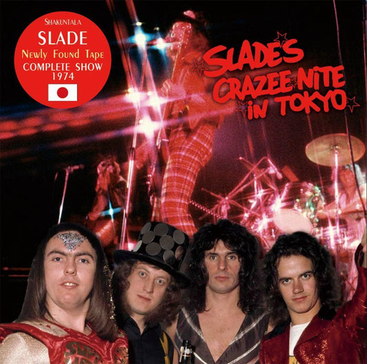 SLADE / CRAZEE NITE IN TOKYO 1974 【1CD】