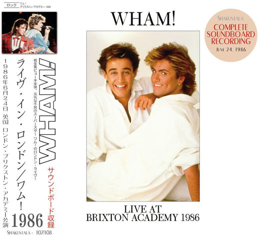 WHAM! / LIVE AT BRIXTON ACADEMY 1986 【2CD】