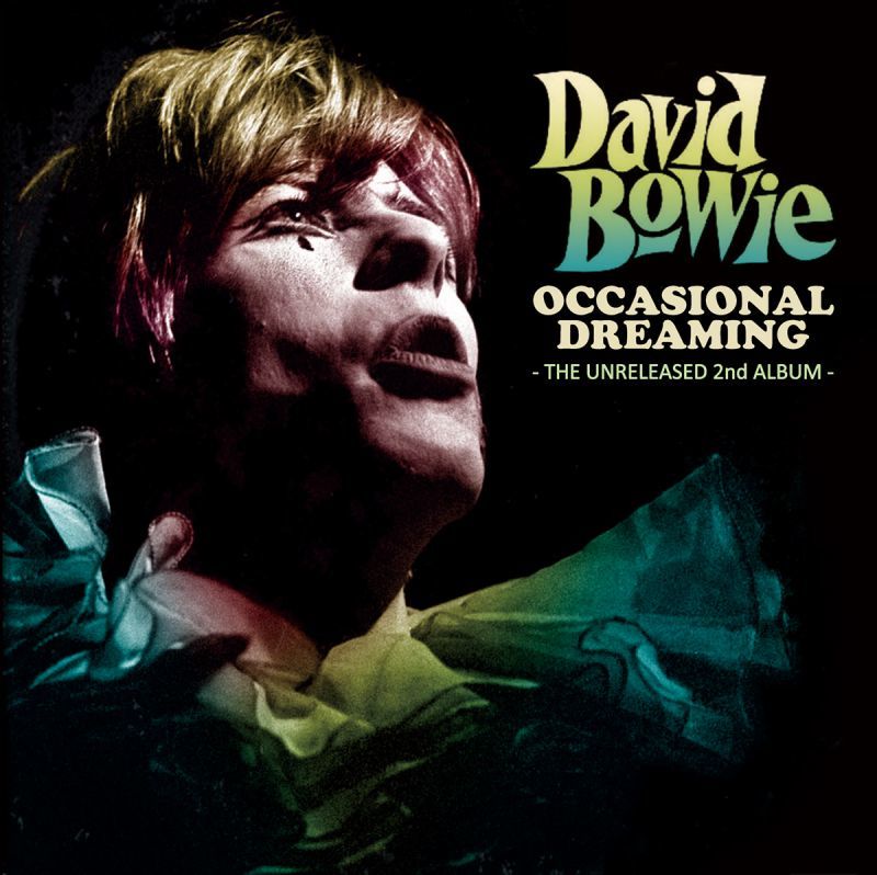 DAVID BOWIE / OCCASIONAL DREAMING - UNRELEASED 2nd ALBUM - 【1CD】