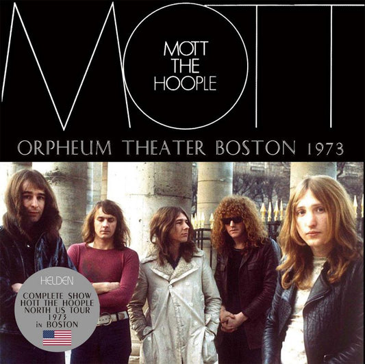 MOTT THE HOOPLE ORPHEUM THEATER BOSTON 1973 【1CD】
