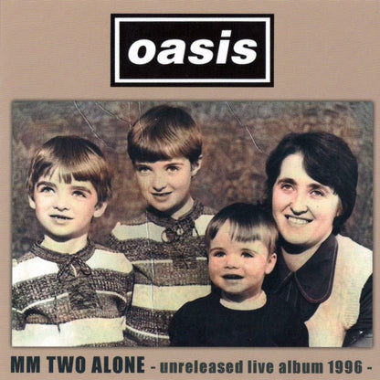 OASIS / 1996 MM TWO ALONE - unreleased album - 2CD
