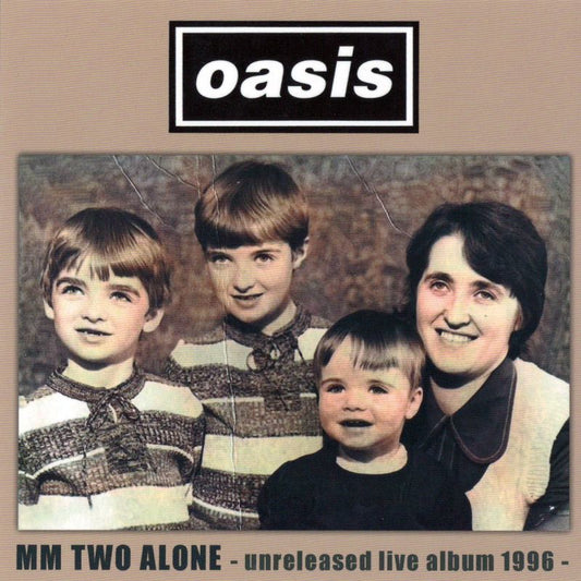 OASIS / 1996 MM TWO ALONE - unreleased album - 2CD
