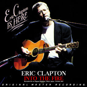 ERIC CLAPTON / INTO THE FIRE (2CD)