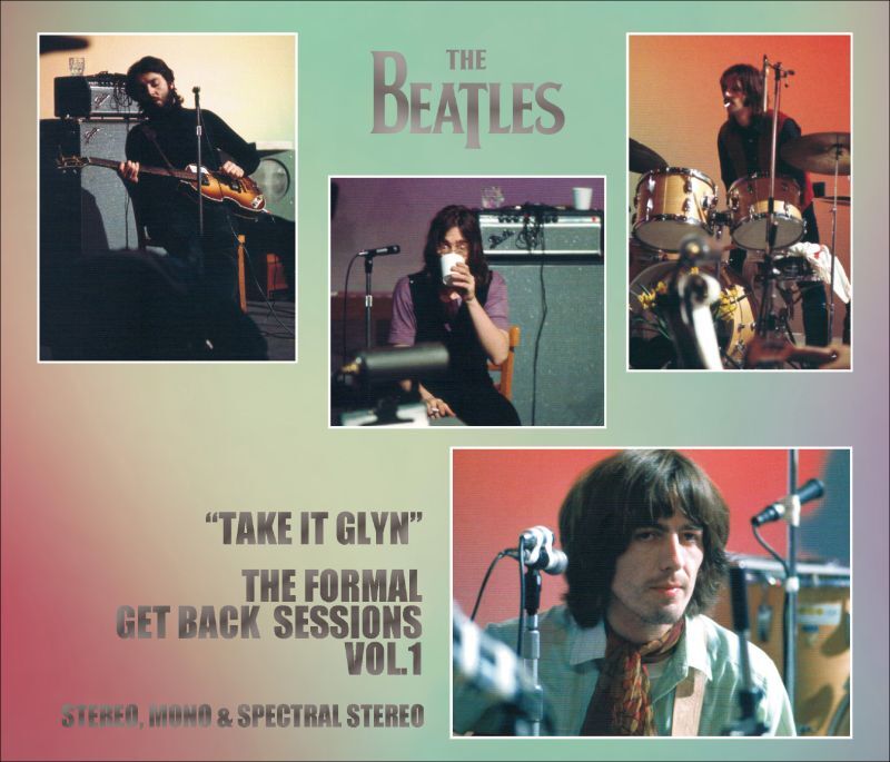 THE BEATLES / "TAKE IT GLYN" THE FORMAL GET BACK SESSIONS VOL.1 (5CD)