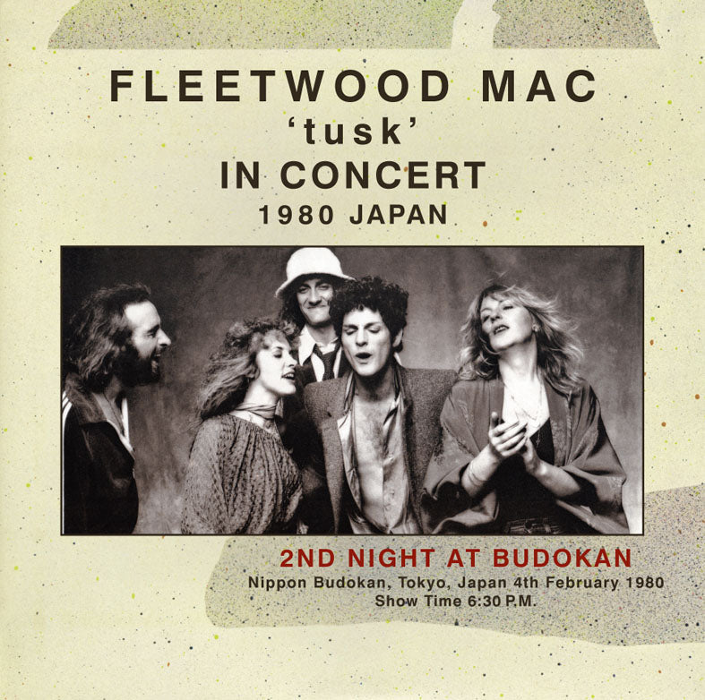 FLEETWOOD MAC / TUSK IN CONCERT 1980 JAPAN: 2ND NIGHT AT BUDOKAN (2CD)