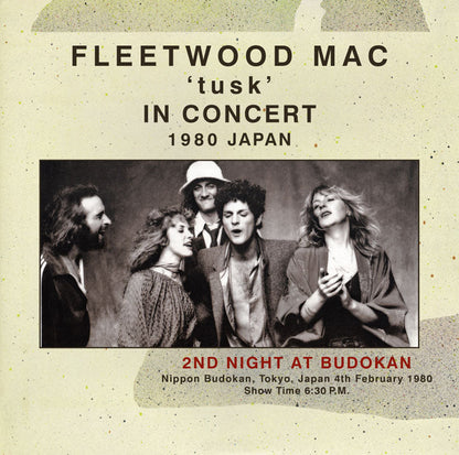 FLEETWOOD MAC / TUSK IN CONCERT 1980 JAPAN: 2ND NIGHT AT BUDOKAN (2CD)