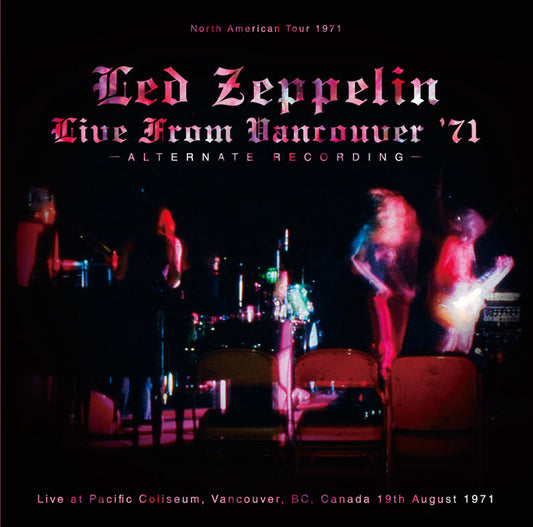 LED ZEPPELIN / LIVE FROM VANCOUVER '71 Alternate Recording (2CD)
