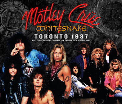 MOTLEY CRUE/WHITESNAKE / TORONTO 1987 (3CDR)