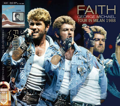 GEORGE MICHAEL / 1988 FAITH TOUR IN MILAN (2CD)