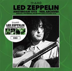 LED ZEPPELIN / AMSTERDAM 1972 REEL ARCHIVES (2CD)