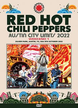 RED HOT CHILI PEPPERS / AUSTIN CITY LIMITS 2022 WEEKEND 1 PRO SHOT (1DVDR)