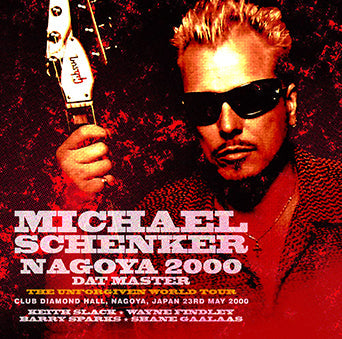 MICHAEL SCHENKER / NAGOYA 2000 DAT MASTER (2CDR)