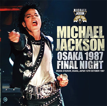 MICHAEL JACKSON / OSAKA 1987 NOCHE FINAL (2 CD)