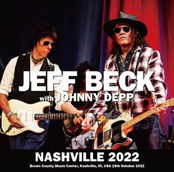 JEFF BECK con JOHNNY DEPP / NASHVILLE 2022 (2CDR)