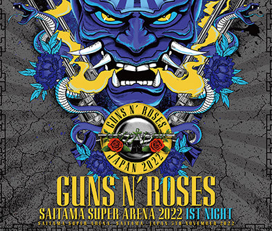 GUNS N' ROSES / SAITAMA SUPER ARENA 2022 1.ª NOCHE (3CDR)