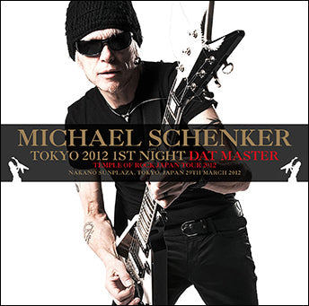 MICHAEL SCHENKER / TOKIO 2012 PRIMERA NOCHE: DAT MASTER (2CDR)