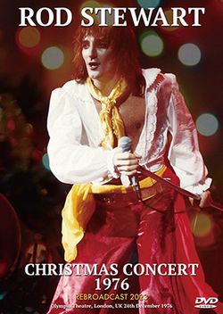 ROD STEWART / CHRISTMAS CONCERT 1976 REBROADCAST 2023 PRO SHOT (1DVDR)