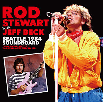 ROD STEWART WITH JEFF BECK / SEATTLE 1984 SOUNDBOARD (2CDR)