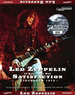 LED ZEPPELIN / (I CAN'T GET NO) SATISFACTION STOCKHOLM 1973 (3CD)