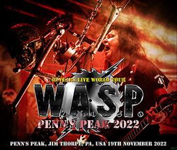 WASP / PENN'S PEAK 2022 (2CDR+1DVDR)